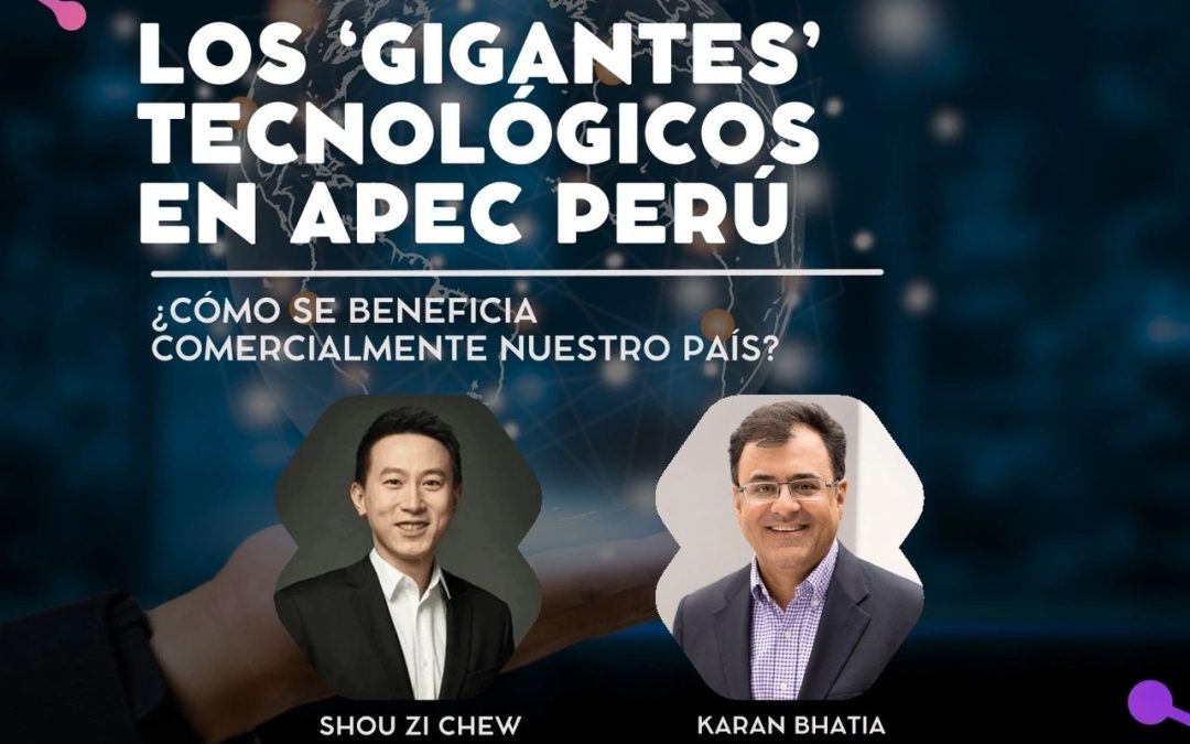 Los “Gigantes” Tecnológicos en APEC Perú