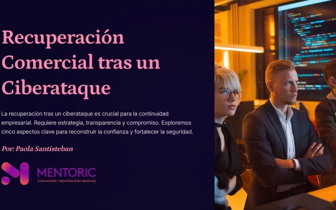 Recuperación Comercial tras un Ciberataque